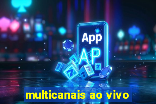 multicanais ao vivo